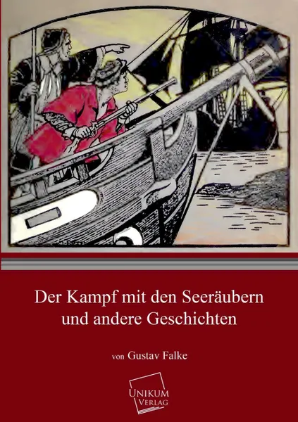 Обложка книги Der Kampf Mit Den Seeraubern, Gustav Falke