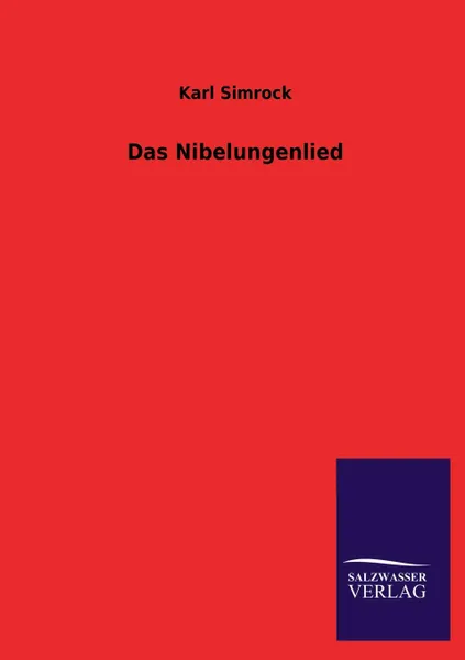 Обложка книги Das Nibelungenlied, Karl Simrock