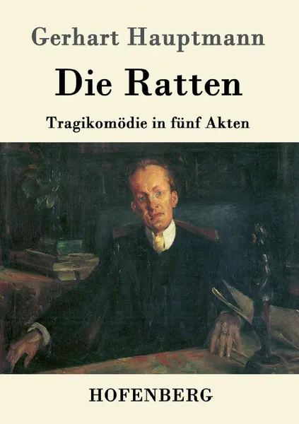 Обложка книги Die Ratten, Gerhart Hauptmann