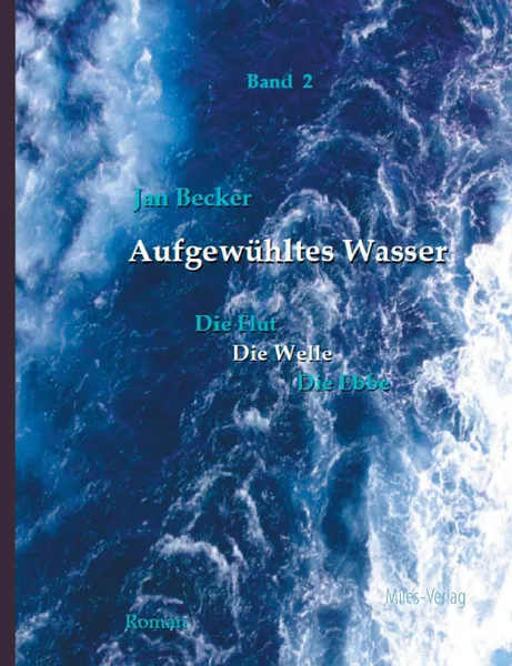 Обложка книги Aufgewuhltes Wasser, Jan Becker