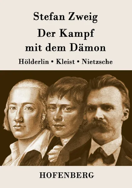 Обложка книги Der Kampf mit dem Damon, Stefan Zweig