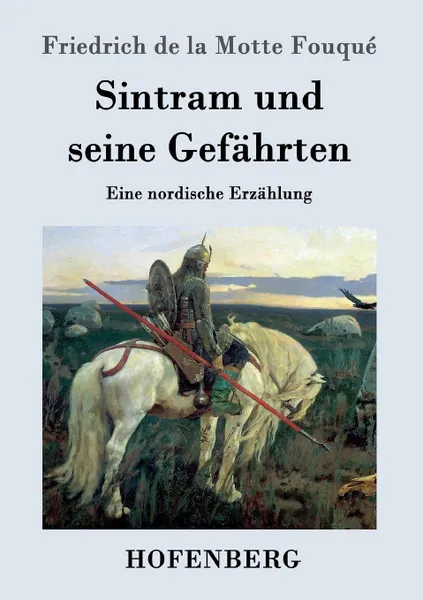 Обложка книги Sintram und seine Gefahrten, Friedrich de la Motte Fouqué