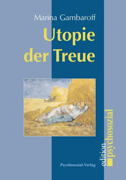 Обложка книги Utopie der Treue, Marina Gambaroff