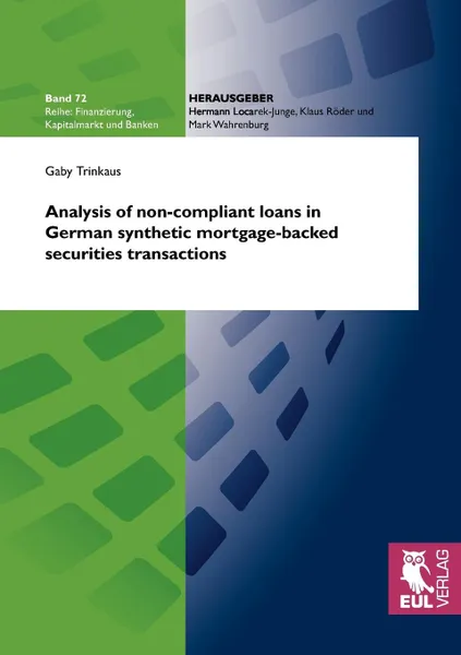 Обложка книги Analysis of non-compliant loans in German synthetic mortgage-backed securities transactions, Gaby Trinkaus