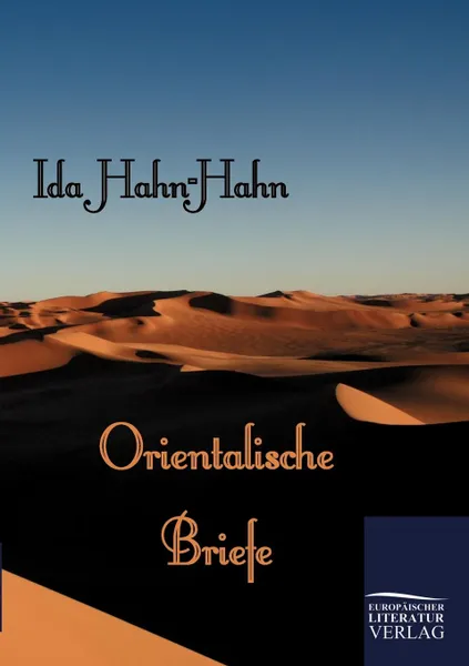 Обложка книги Orientalische Briefe, Ida Hahn-Hahn