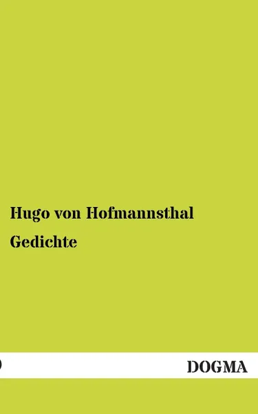 Обложка книги Gedichte, Hugo Von Hofmannsthal