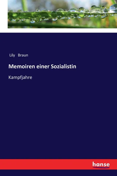 Обложка книги Memoiren einer Sozialistin, Lily Braun