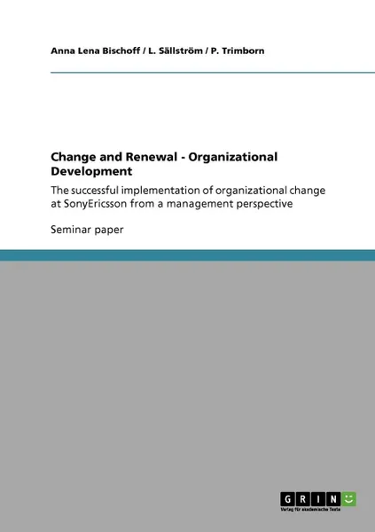 Обложка книги Change and Renewal - Organizational Development, Anna Lena Bischoff, L. Sällström, P. Trimborn