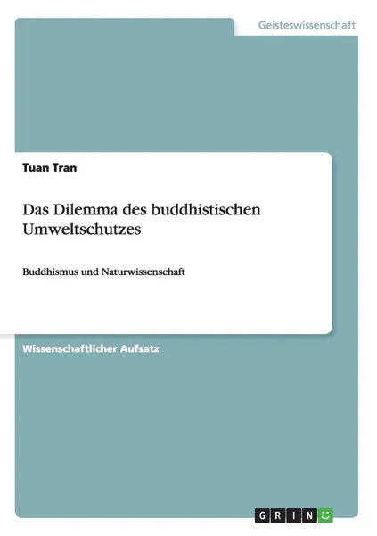 Обложка книги Das Dilemma des buddhistischen Umweltschutzes, Tuan Tran