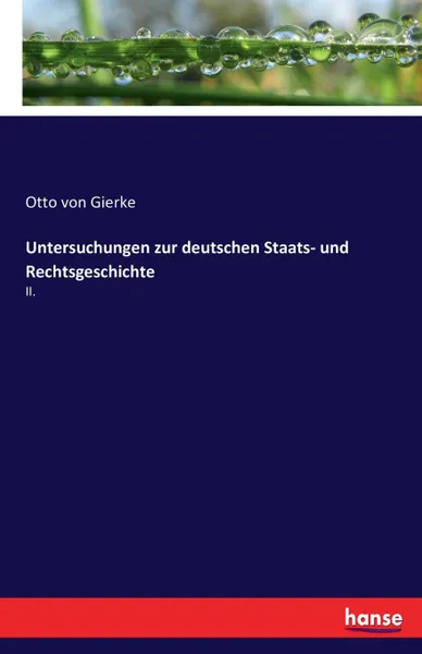 Обложка книги Untersuchungen zur deutschen Staats- und Rechtsgeschichte, Otto von Gierke