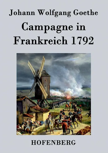 Обложка книги Campagne in Frankreich 1792, Johann Wolfgang Goethe