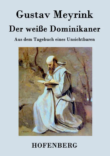 Обложка книги Der weisse Dominikaner, Gustav Meyrink