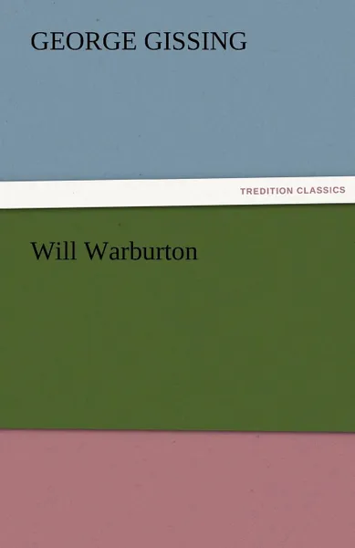 Обложка книги Will Warburton, Gissing George