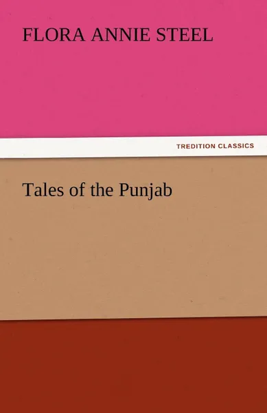 Обложка книги Tales of the Punjab, Flora Annie Steel