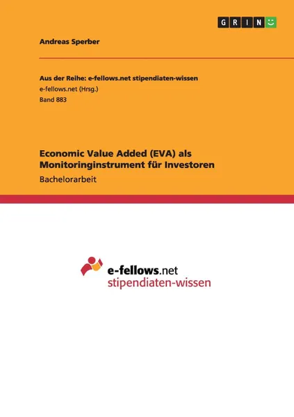 Обложка книги Economic Value Added (EVA) als Monitoringinstrument fur Investoren, Andreas Sperber