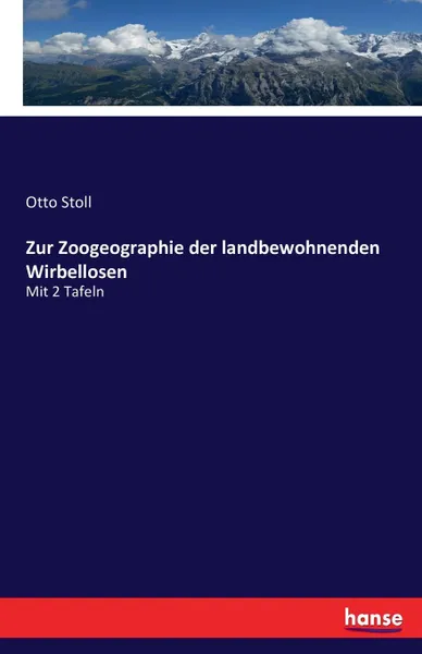 Обложка книги Zur Zoogeographie der landbewohnenden Wirbellosen, Otto Stoll