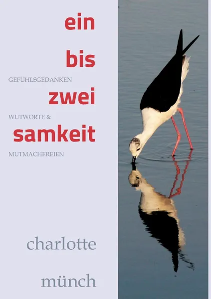 Обложка книги ein- bis zweisamkeit, Charlotte Münch