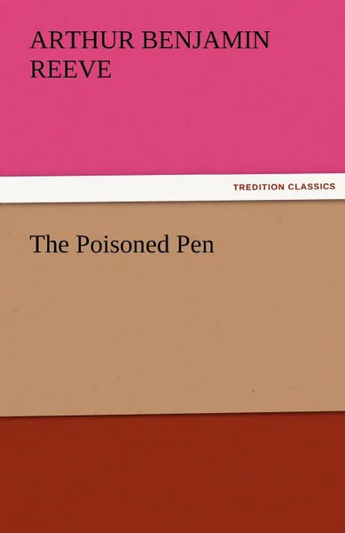 Обложка книги The Poisoned Pen, Arthur Benjamin Reeve