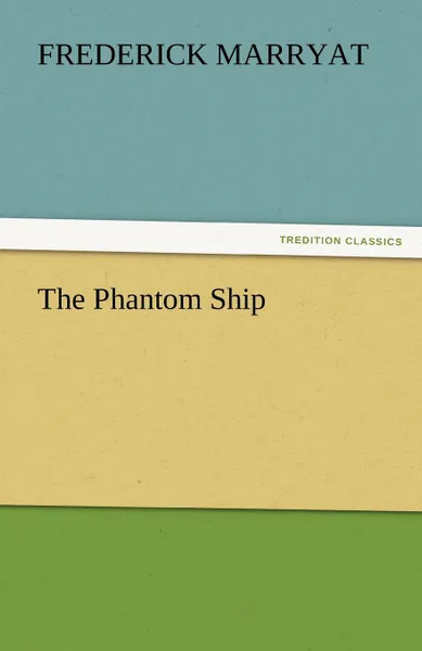 Обложка книги The Phantom Ship, Frederick Marryat