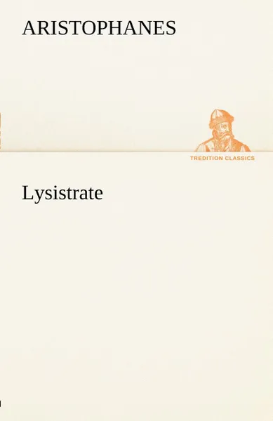 Обложка книги Lysistrate, Aristophanes