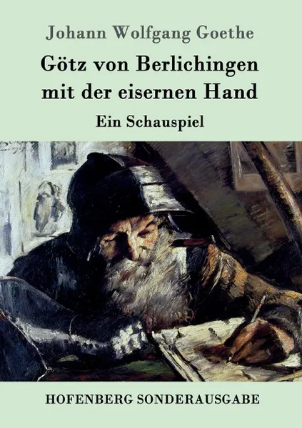 Обложка книги Gotz von Berlichingen mit der eisernen Hand, Johann Wolfgang Goethe