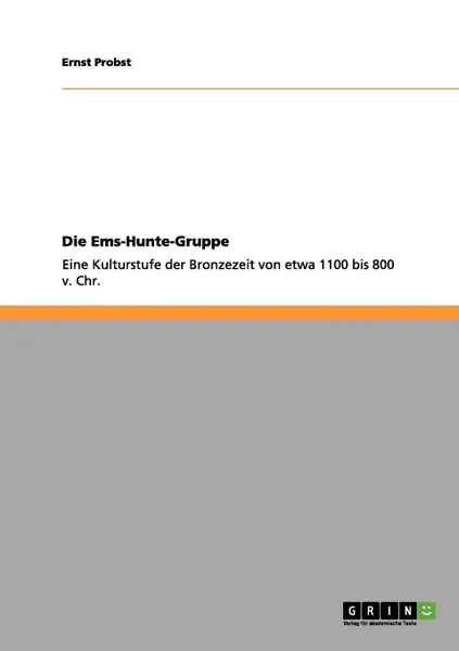 Обложка книги Die Ems-Hunte-Gruppe, Ernst Probst