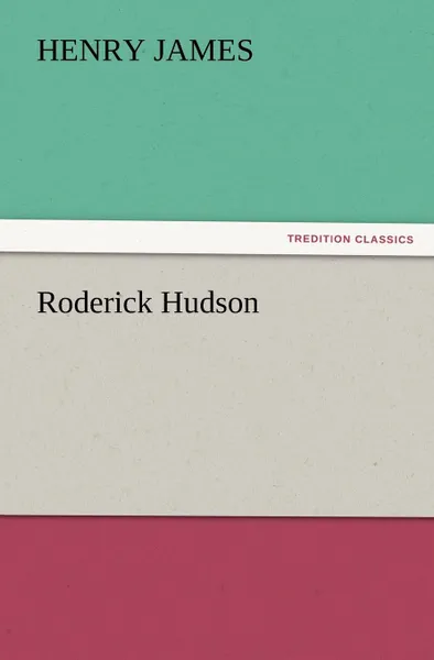 Обложка книги Roderick Hudson, Henry James