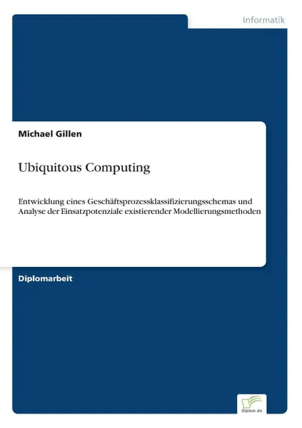 Обложка книги Ubiquitous Computing, Michael Gillen