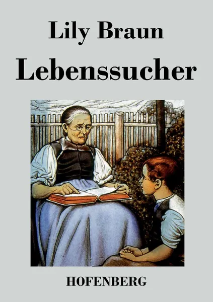 Обложка книги Lebenssucher, Lily Braun