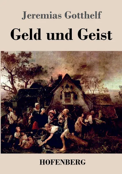 Обложка книги Geld und Geist, Jeremias Gotthelf