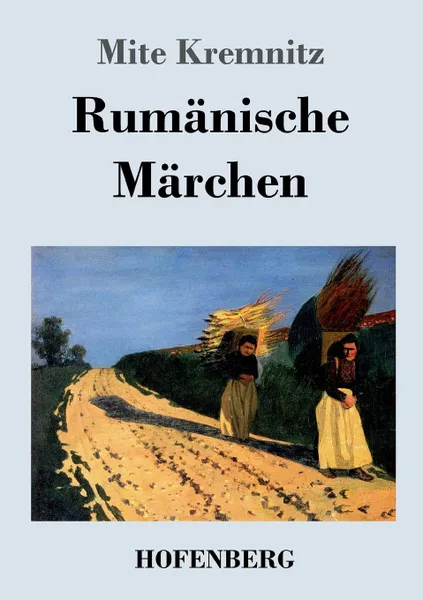 Обложка книги Rumanische Marchen, Mite Kremnitz