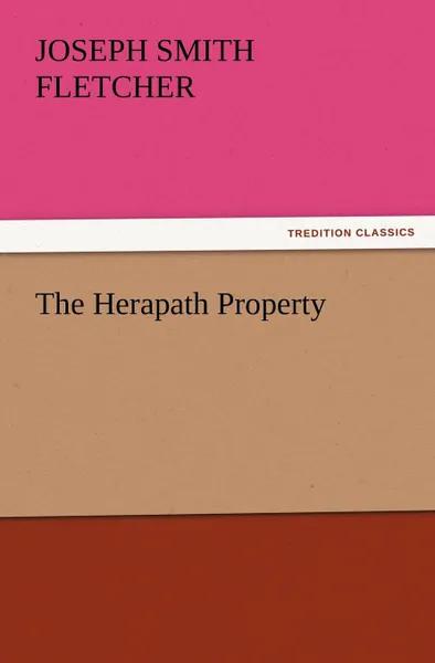 Обложка книги The Herapath Property, J. S. Fletcher