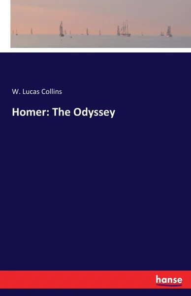 Обложка книги Homer. The Odyssey, W. Lucas Collins