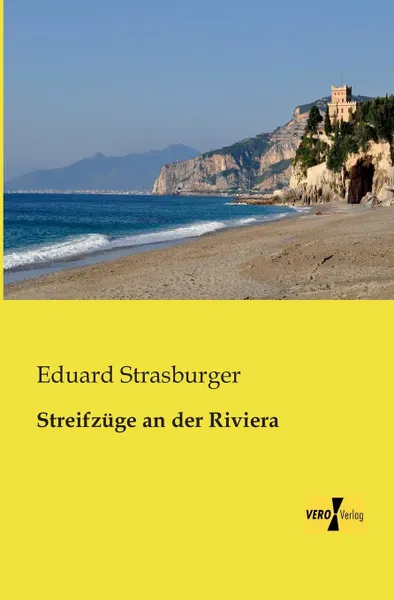 Обложка книги Streifzuge an Der Riviera, Eduard Strasburger