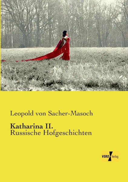 Обложка книги Katharina II., Leopold Von Sacher-Masoch