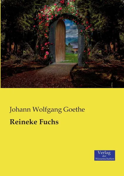 Обложка книги Reineke Fuchs, Johann Wolfgang Goethe