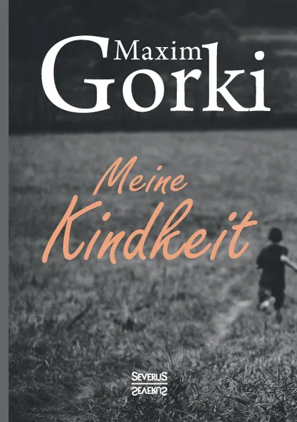 Обложка книги Meine Kindheit, Maxim Gorki