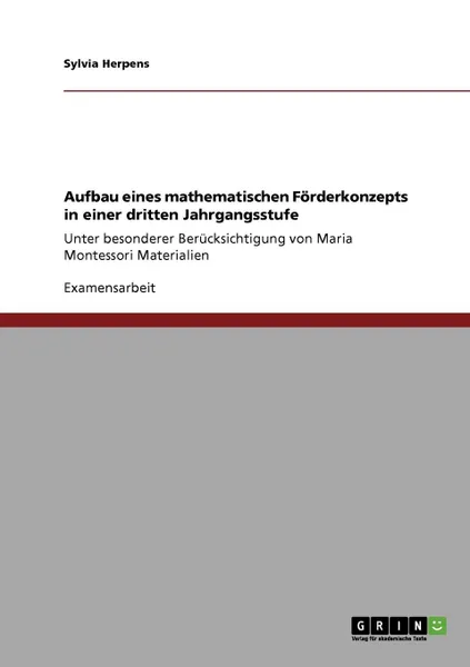 Обложка книги Aufbau eines mathematischen Forderkonzepts in einer dritten Jahrgangsstufe, Sylvia Herpens