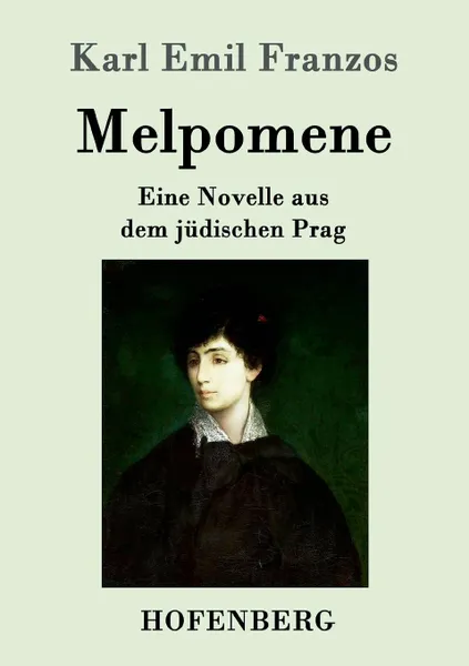 Обложка книги Melpomene, Karl Emil Franzos