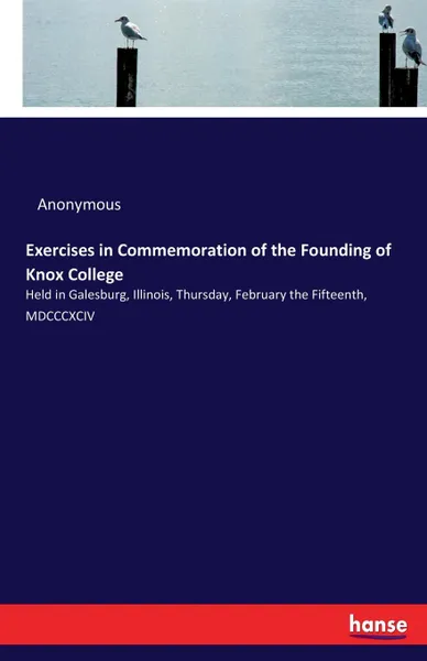 Обложка книги Exercises in Commemoration of the Founding of Knox College, M. l'abbé Trochon