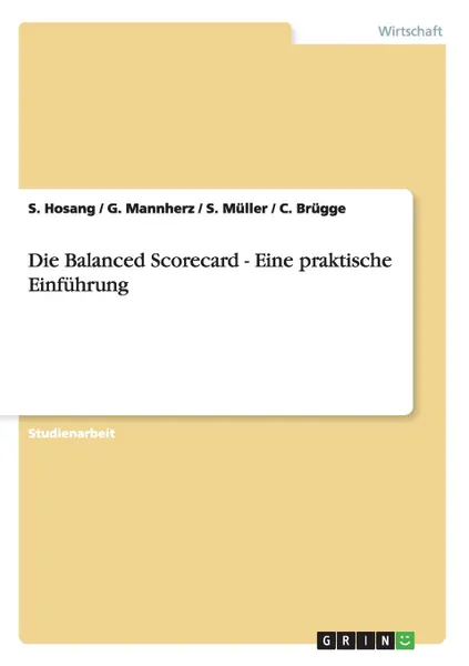 Обложка книги Eine praktische Einfuhrung in die Balanced Scorecard, S. Müller, S. Hosang, G. Mannherz