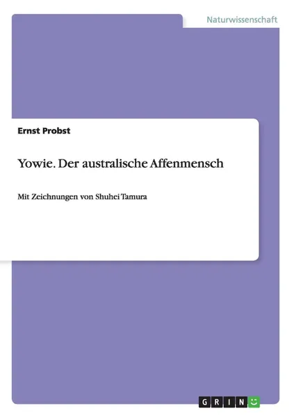 Обложка книги Yowie. Der australische Affenmensch, Ernst Probst