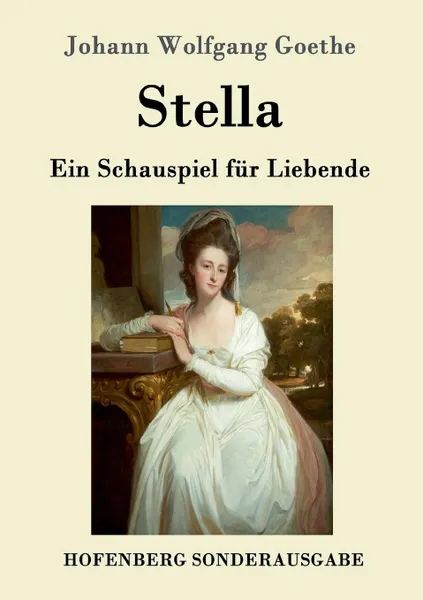 Обложка книги Stella, Johann Wolfgang Goethe