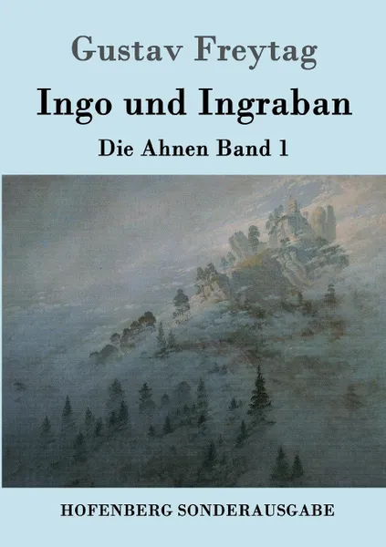 Обложка книги Ingo und Ingraban, Gustav Freytag