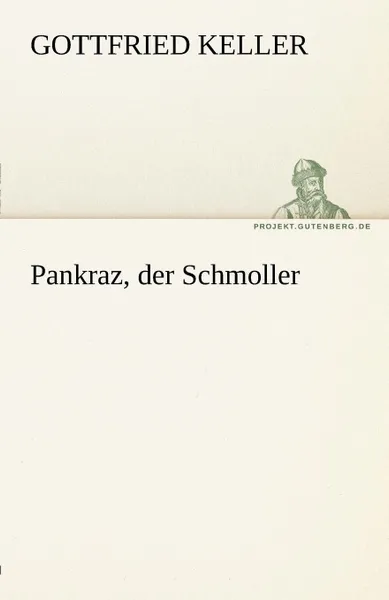 Обложка книги Pankraz, Der Schmoller, Gottfried Keller
