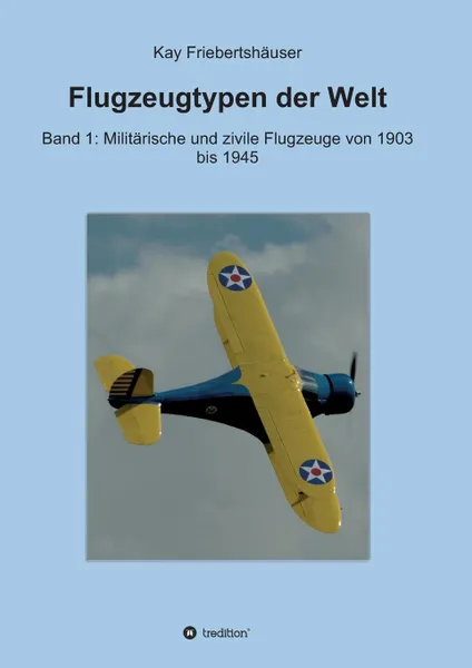 Обложка книги Flugzeugtypen der Welt, Kay Friebertshäuser