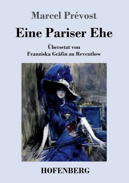 Обложка книги Eine Pariser Ehe, Marcel Prévost