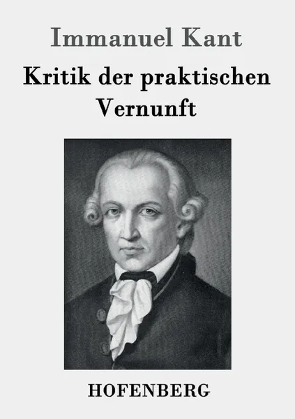 Обложка книги Kritik der praktischen Vernunft, Immanuel Kant