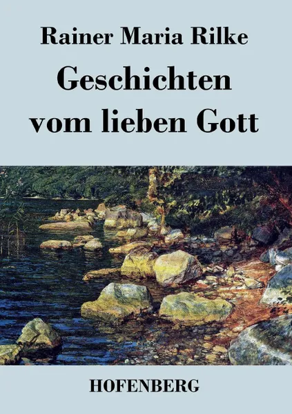 Обложка книги Geschichten vom lieben Gott, Rainer Maria Rilke