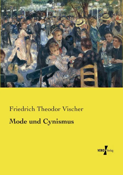 Обложка книги Mode und Cynismus, Friedrich Theodor Vischer